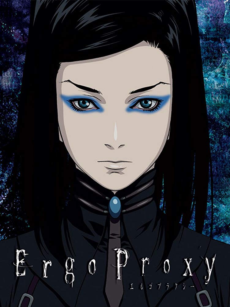 Ergo Proksi. Ergo Proxy