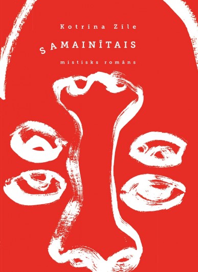 Kotrīna Zīle. Samainītais