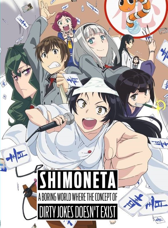Garlaicīga pasaule, kur neeksistē nepieklājīgi joki. Shimoneta to Iu Gainen ga Sonzai Shinai Taikutsu na Sekai