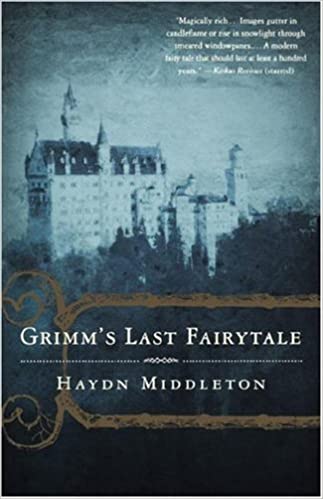 Haidns Midltons. Brāļu Grimmu pēdējā pasaka