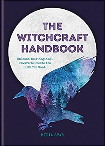 Anastasia Greywolf. Melissa West (Illustrations). Witchcraft : A Handbook of Magic Spells and Potions