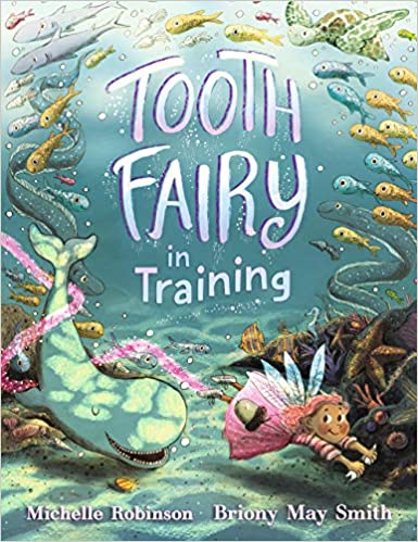 Mišela Robinsone un Brionija Meja Smita (ilustratore). Zobu fejas treniņš
