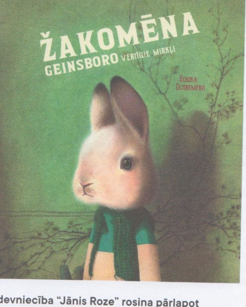 Rebeka Dotremēra. Žakomēna Geinsboro vērtīgie mirkļi. No franču valodas tulkojusi Valērija Lasovska