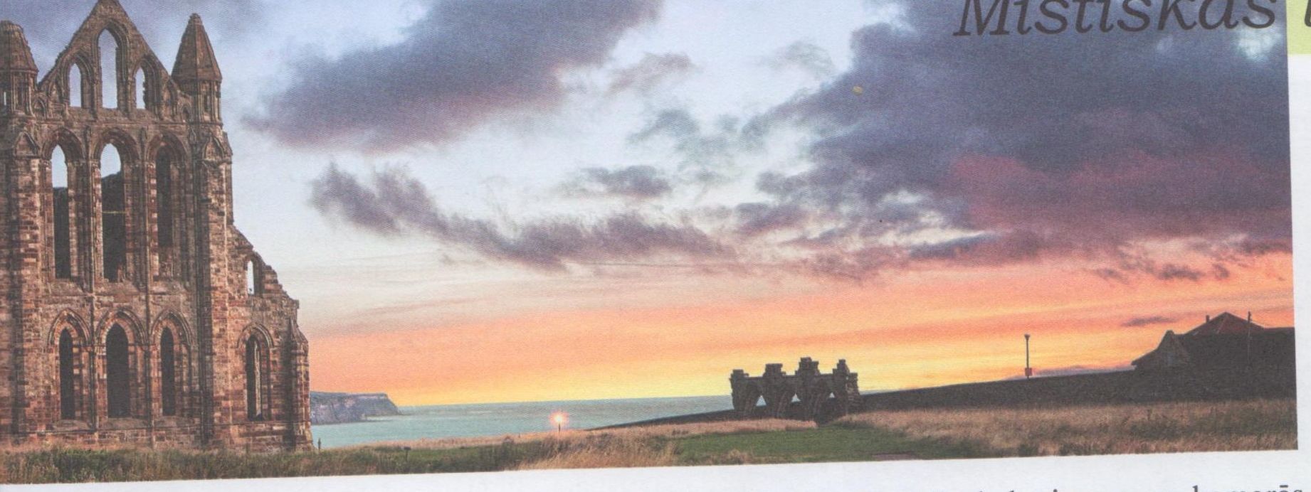 Akmens čūsku klosteris – Vitbijas abatija (Whitby Abbey)